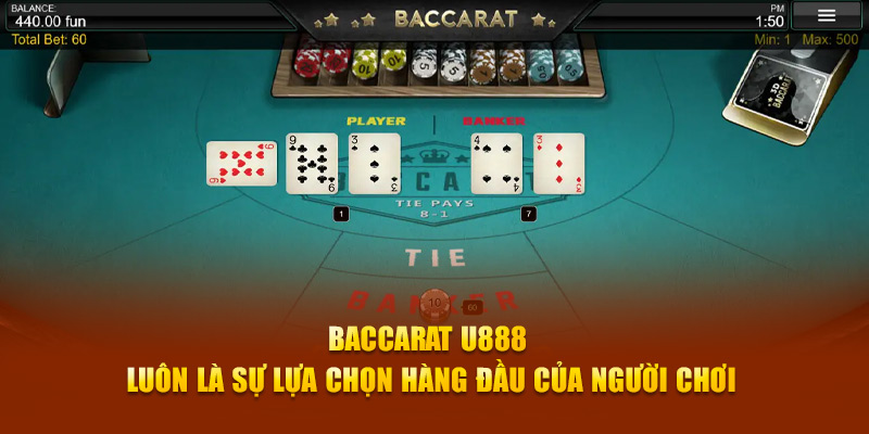 Baccarat U888 luôn là sự lựa chọn hàng đầu của người chơi